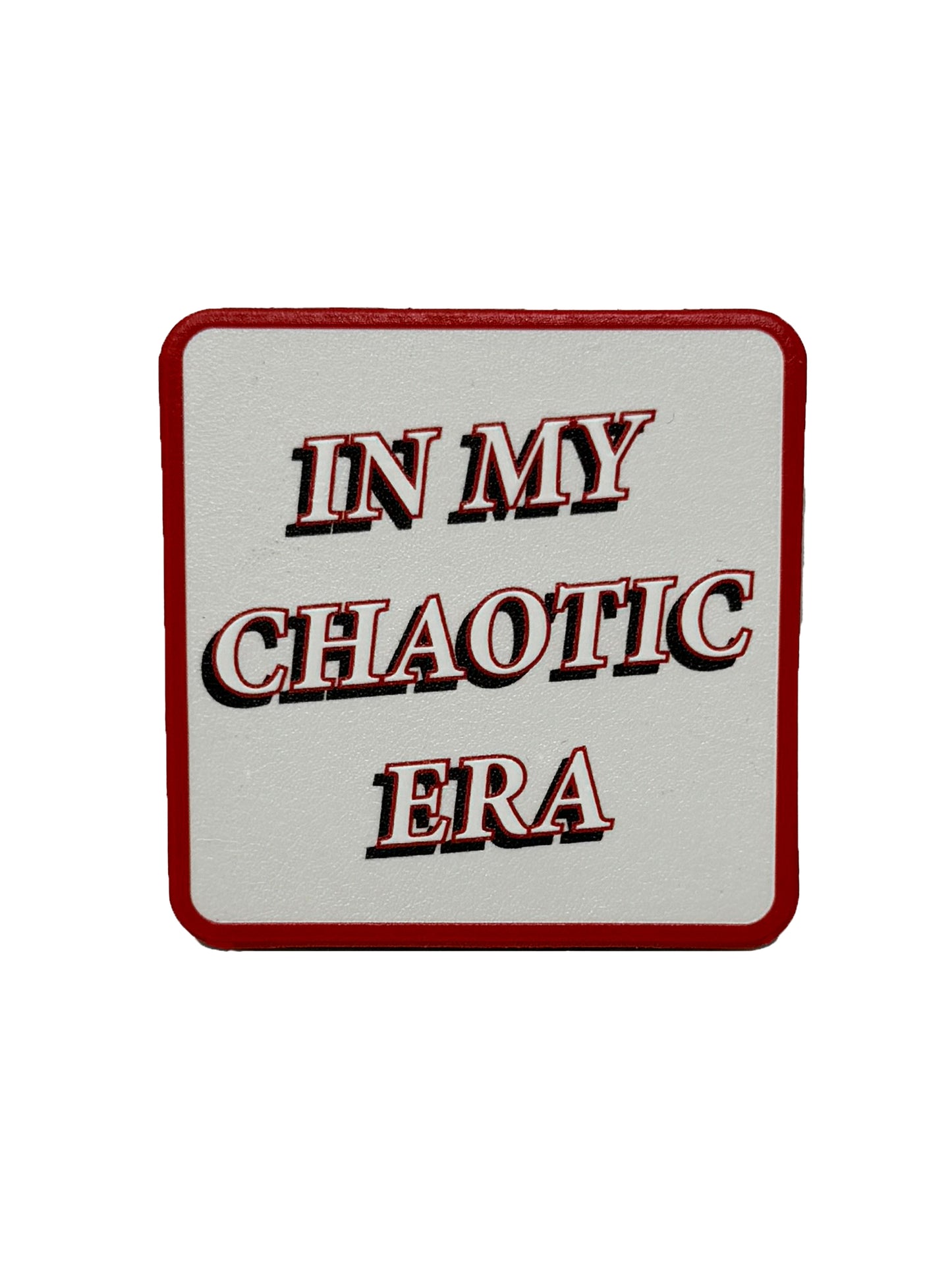 In My Chaotic Era | Embossed Removable Patch