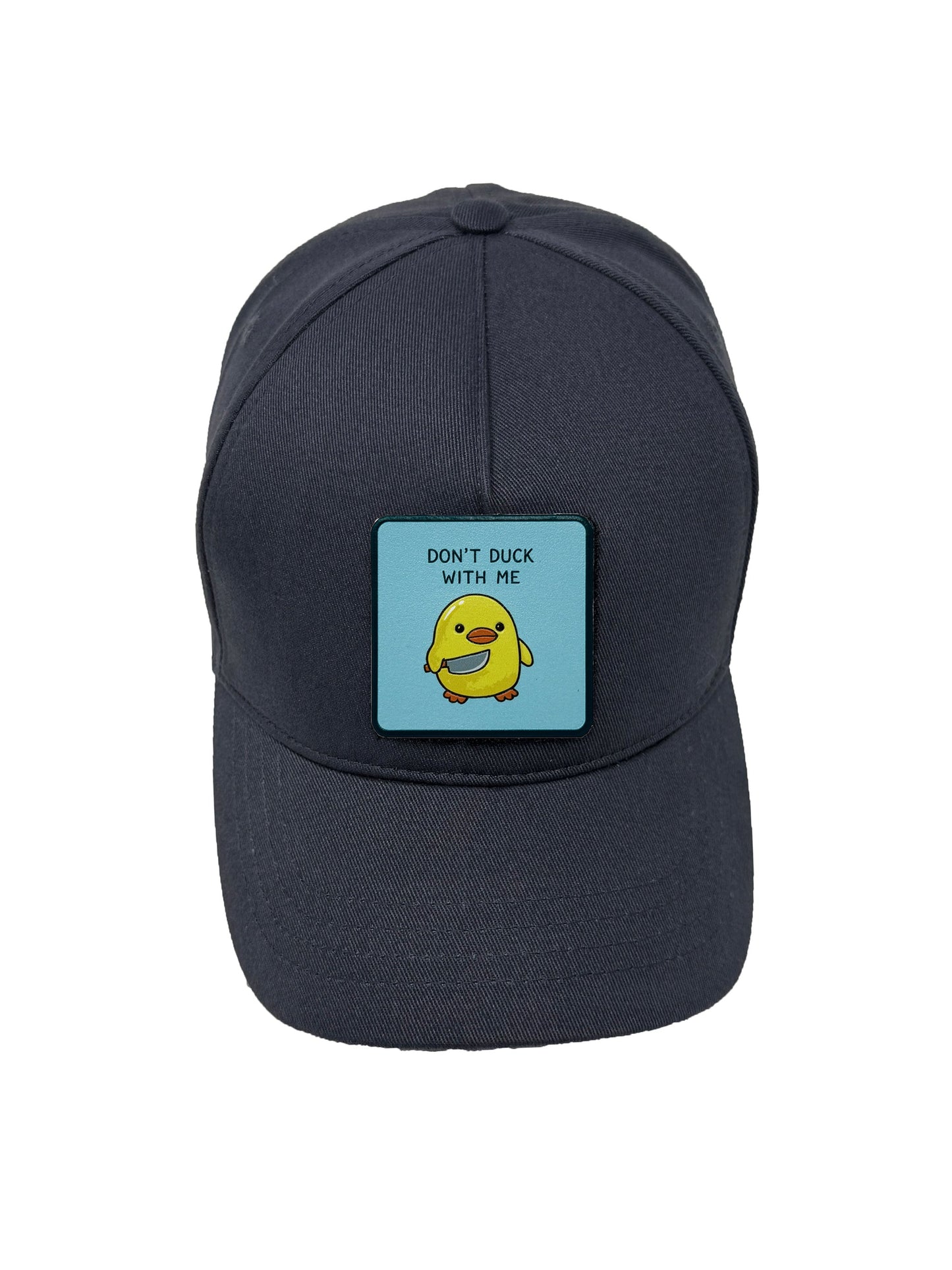 Don't Duck With Me | Embossed Removable Patch 5 Panel Baseball Hat – %100 Cotton, Adjustable Strapback, Curved Bill , One Size Fits Most