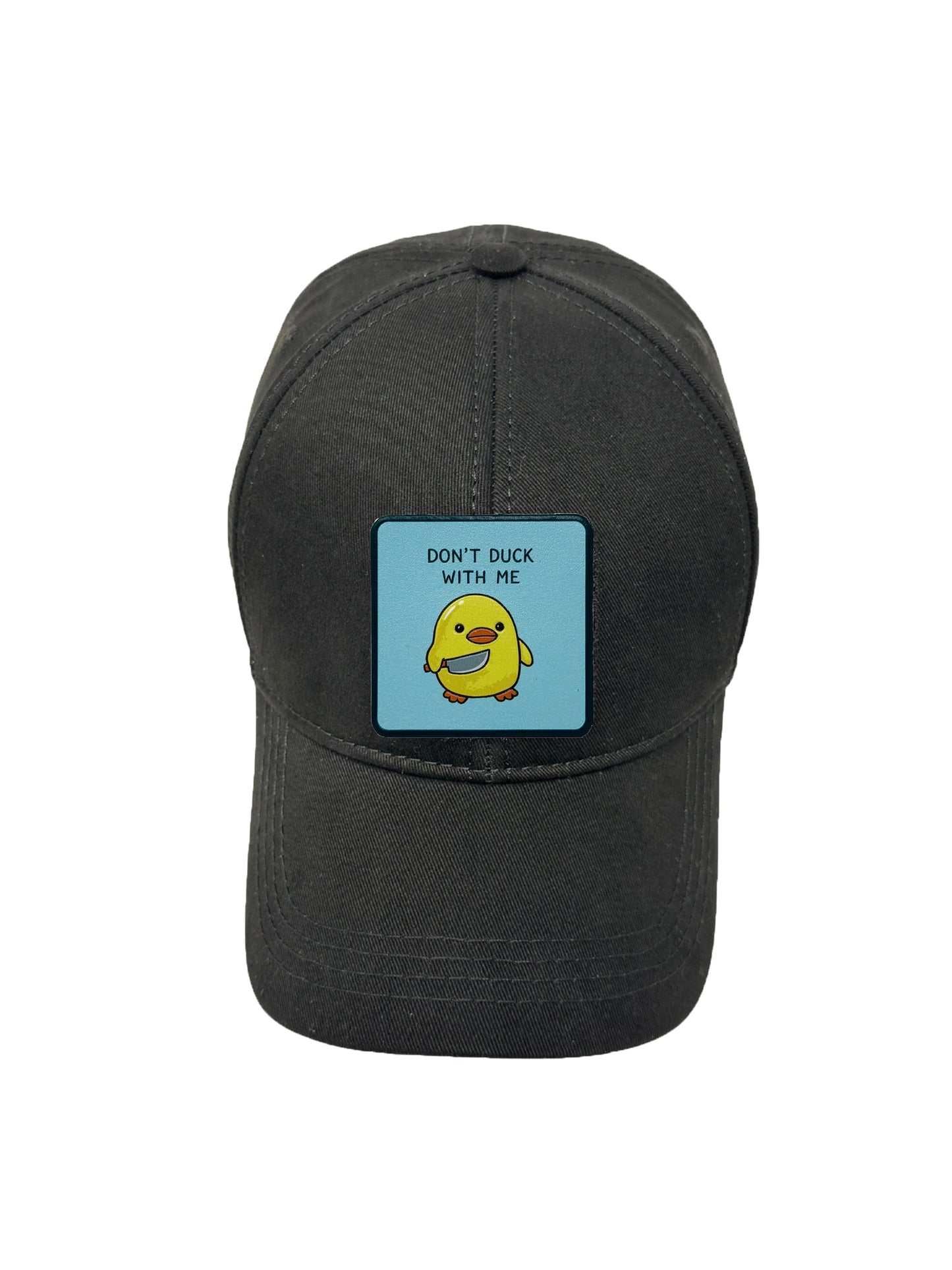 Don't Duck With Me | Embossed Removable Patch 6 Panel Baseball Hat – %100 Cotton, Adjustable Strapback, Curved Bill , One Size Fits Most