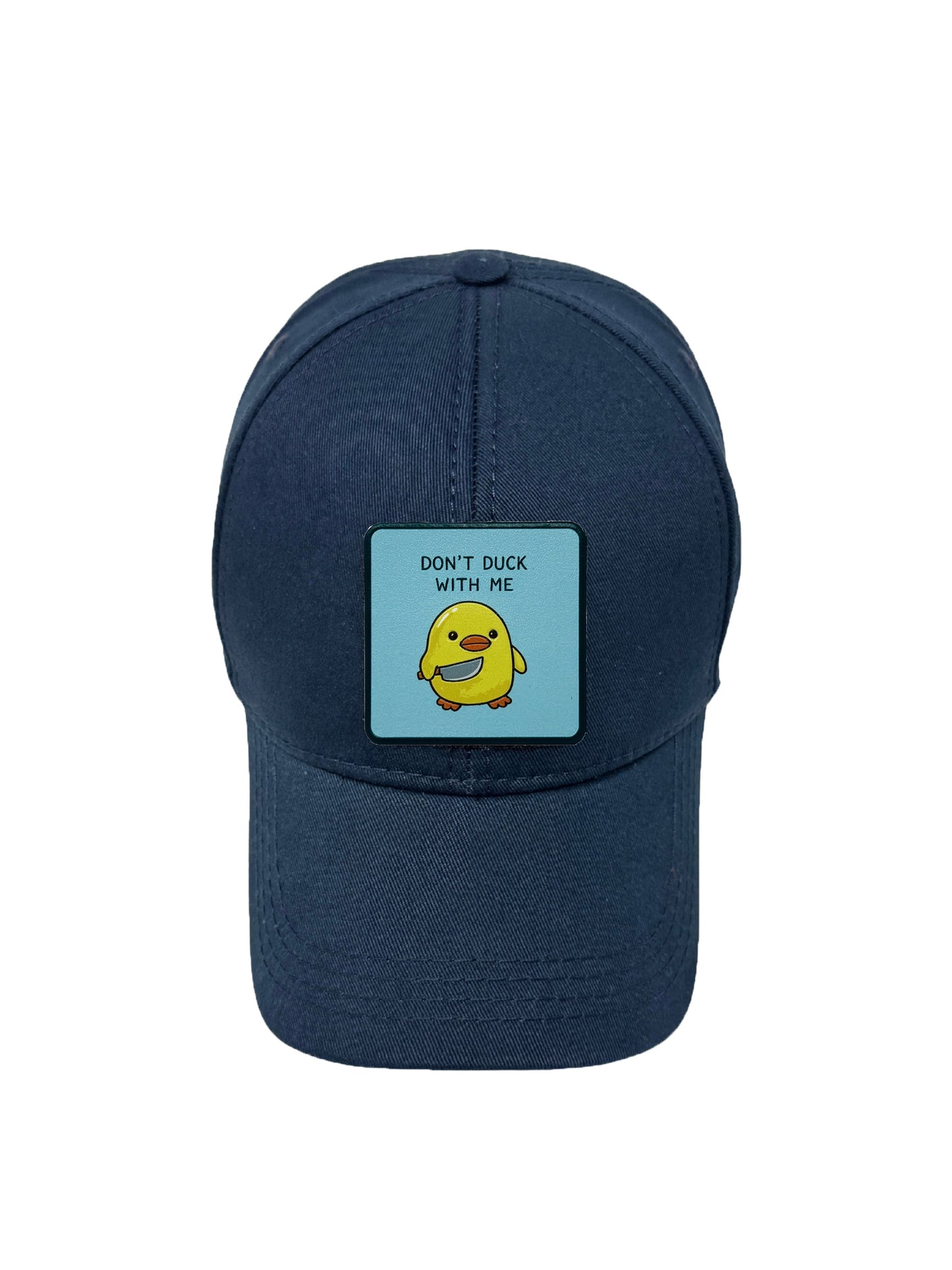 Don't Duck With Me | Embossed Removable Patch 6 Panel Baseball Hat – %100 Cotton, Adjustable Strapback, Curved Bill , One Size Fits Most